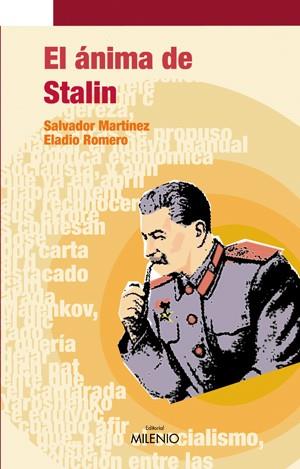 ANIMA DE STALIN | 9788497432085 | MARTÍNEZ ORTIZ, SALVADOR/ROMERO GARCÍA, ELADIO