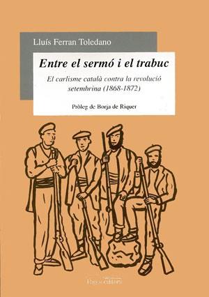 ENTRE EL SERMO I EL TRABUC | 9788479358112 | FERRAN TOLEDANO, LLUIS