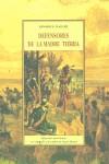 DEFENSORES DE LA MADRE TIERRA TI-77 | 9788497162838 | FLAGLER, EDWARD K.