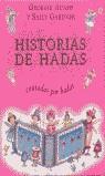 HISTORIAS DE HADAS CONTADAS POR HADAS | 9788484880721 | ADAMS, GEORGIE