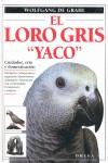 LORO GRIS "YACO", EL | 9788428210621 | GRAHL, WOLFGANG DE