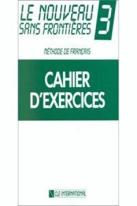 NOUVEAU SANS FRONTIERES 3 EXERCICES | 9782190334721 | GIRARDET, JACKY