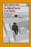 METAFISICA Y EL MONO LA | 9788483810026 | LOPEZ, CARLOS EUGENIO