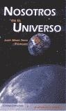 NOSOTROS EN EL UNIVERSO | 9788474916171 | TRIGO RODRIGUEZ, JOSEP MARIA