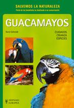 GUACAMAYOS CUIDADOS CRIANZA ESPECIES | 9788425512407 | SCHMIDT, HORST