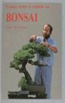 COMO CREAR Y CUIDAR SU BONSAI | 9788428208239 | SAMSON, ISABELLE ; SAMSON, REMY