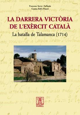 DARRERA VICTORIA DE L'EXERCIT CATALA LA | 9788495695994 | SERRA, FRANCESC / ERILL, GUSTAU