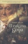 ENIGMA GOYA EL | 9788493469122 | AYLLON, MANUEL