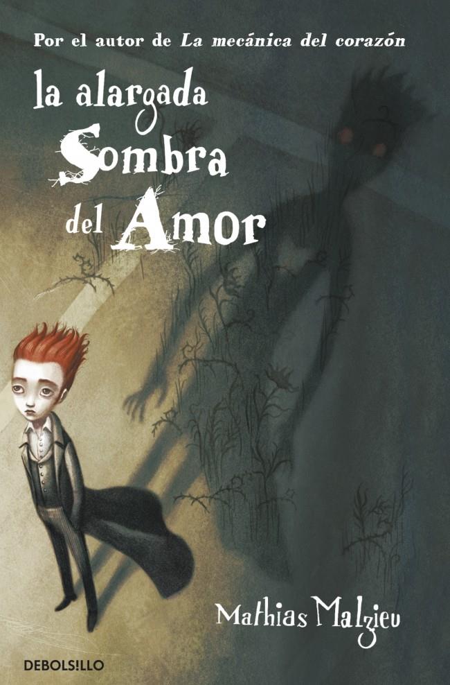 LA ALARGADA SOMBRA DEL AMOR | 9788499893976 | MALZIEU,MATHIAS