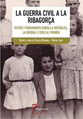 GUERRA CIVIL A LA RIBAGORÇA | 9788497799102 | BARRULL, CARLES