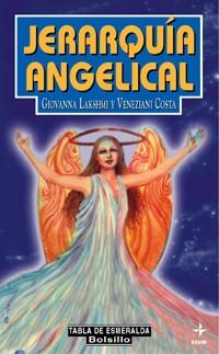 JERARQUIA ANGELICAL (BUTXACA) | 9788441409125 | LAKSHMI, GIOVANNA