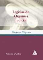 LEGISLACION ORGANICA JUDICIAL COMPENDIOS LEGISLATIVOS | 9788466512046 | DORADO PICON, ANTONIO