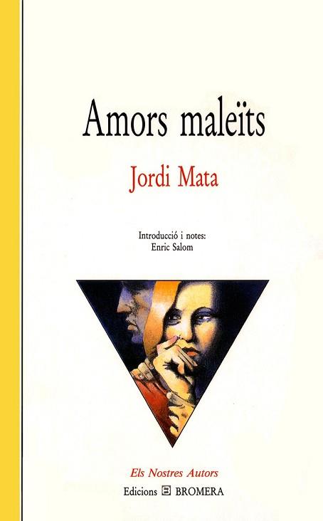 AMORS MALEITS | 9788476601051 | MATA VIADIU, JORDI