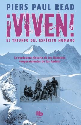 VIVEN, EL TRIUNFO DEL ESPÍRITU HUMANO | 9788490702369 | READ, PIERS PAUL