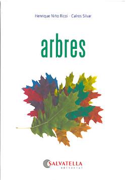 ARBRES | 9788484125457 | NIÑO, HERNIQUE / SILVAR, CARLOS