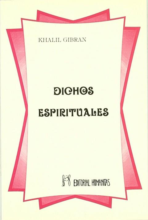 DICHOS ESPIRITUALES | 9788479100049 | GIBRAN, KAHLIL