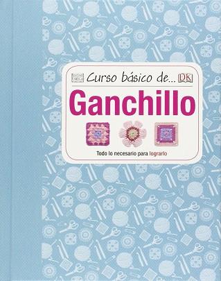 CURSO BASICO DE GANCHILLO | 9788428216265 | JOHNS, SUSIE