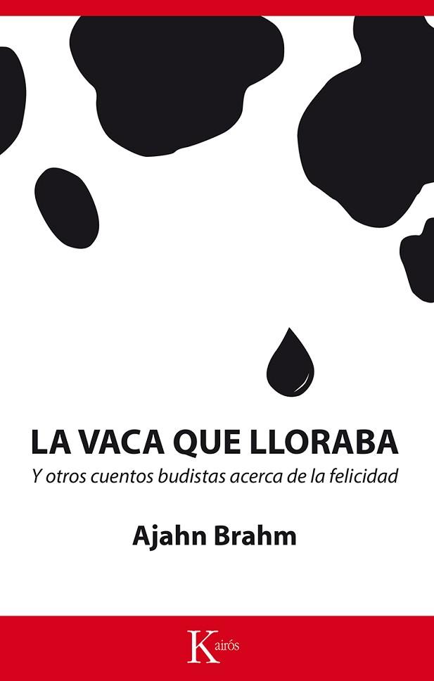 VACA QUE LLORABA | 9788499884660 | BRAHM, AJAHN