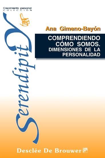 COMPRENDIENDO COMO SOMOS DIMENSIONES DE LA PERSONA | 9788433011428 | GIMENO-BAYON, ANA