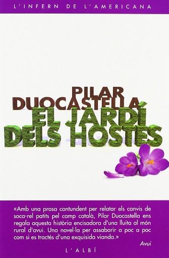 EL JARDÍ DELS HOSTES | 9788415269038 | DUOCASTELLA SELVAS, PILAR