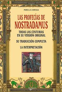 PROFECIAS DE NOSTREDAMUS, LAS | 9788431529178 | CORVAJA, MIRELLA