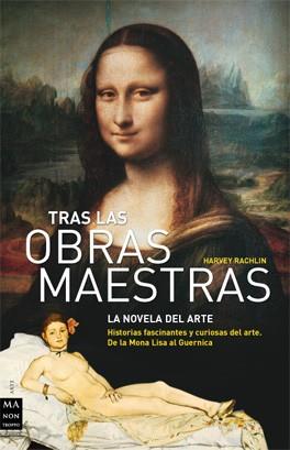 TRAS LAS OBRAS MAESTRAS | 9788496924185 | RACHLIN, HARVEY