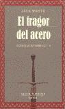 FRAGOR DEL ACERO, EL | 9788478884223 | WHYTE, JACK