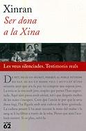 SER DONA A LA XINA (RUSTEGA) | 9788429752601 | XINRAN