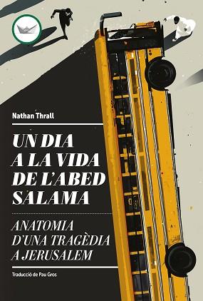 DIA A LA VIDA DE L'ABED SALAMA | 9788419332660 | THRALL, NATHAN