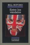 ENTRE LOS VANDALOS | 9788433925251 | BUFORD, BILL