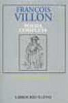 POESIA COMPLETA VILLO (BILINGUE) | 9788471751096 | VILLON, FRANÇOIS DE MONTCORBIER