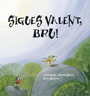 SIGUES VALENT BRU | 9788489625655 | GASOL, ANNA / BLANCH, TERESA / MARTINEZ, ROCIO