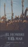 HOMBRE Y EL MAR | 9788472549654 | AA.VV.