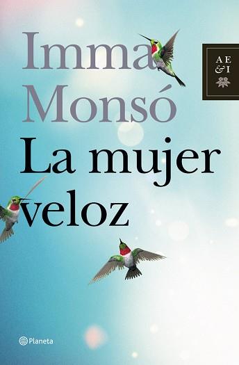 LA MUJER VELOZ | 9788408006756 | IMMA MONSÓ