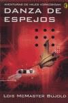 DANZA DE ESPEJOS ( AVENTURAS DE MILES VORKOSIGAN ) | 9788466633086 | MCMASTER BUJOLD, LOIS