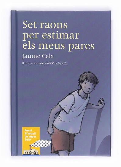 SET RAONS PER ESTIMAR ELS MEUS PARES | 9788466127196 | CELA, JAUME / VILA, JORDI