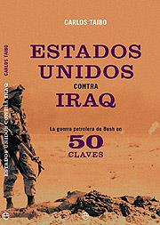 ESTADOS UNIDOS CONTRA IRAQ | 9788497341141 | TAIBO, CARLOS