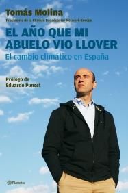 AÑO QUE MI ABUELO VIO LLOVER EL ( CAMBIO CLIMATICO ... ) | 9788408072515 | MOLINA, TOMAS