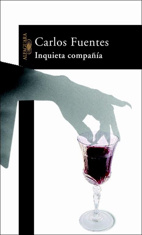 INQUIETA COMPAÑIA | 9788420401768 | CARLOS FUENTES