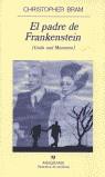 PADRE DE FRANKENSTEIN, EL | 9788433908889 | BRAM, CHRISTOPHER