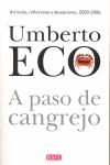 A PASO DE CANGREJO: ARTICULOS, REFLEXIONES Y DECEPCIONES | 9788483066980 | ECO, UMBERTO