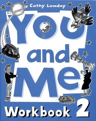 YOU AND ME 2 WORKBOOK | 9780194360449 | LAWDY, CATHY