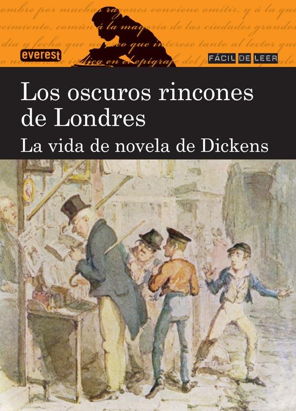 LOS OSCUROS RINCONES DE LONDRES. LA VIDA DE NOVELA DE DICKENS | 9788444110882 | CARMEN GUTIÉRREZ GUTIÉRREZ