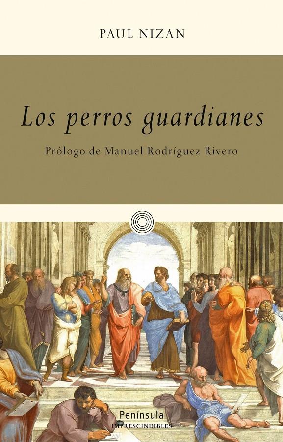 LOS PERROS GUARDIANES | 9788499422473 | PAUL NIZAN