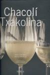 CHACOLI TXAKOLINA | 9788496431225 | CORCUERA, MIKEL / GONZALEZ, MANOLO