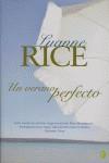 VERANO PERFECTO UN | 9788466633017 | RICE, LUANNE