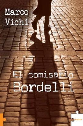 COMISARIO BORDELLI EL | 9788489746534 | VICHI, MARCO