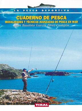 CUADERNO DE PESCA MODALIDADES Y TECNICAS | 9788430532490 | GARCIA PEREZ-CASTEJON, JUAN BAUTISTA