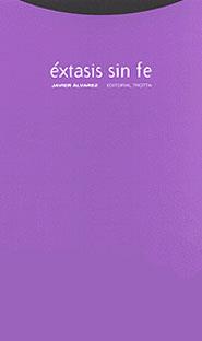 EXTASIS SIN FE | 9788481643824 | ALVAREZ, JAVIER