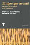 TIGRE QUE NO ESTA EL ( PASEO POR LA JUNGLA ESTADISTICA ) | 9788475068725 | BLASTLAND, MICHAEL / DILNOT, ANDREW